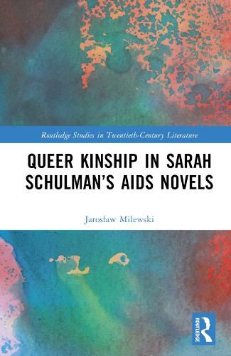 Cover image for Queer Kinship in Sarah Schulman's AIDS Novels