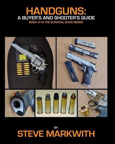 Cover image for Handguns: A Buyer's and Shooter's Guide