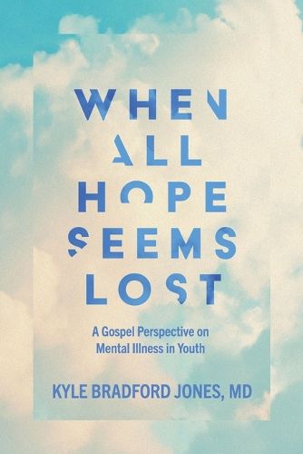 Cover image for When All Hope Seems Lost