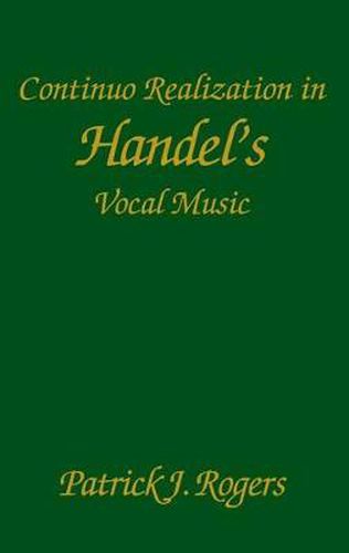 Cover image for Continuo Realization in Handel's Vocal Music