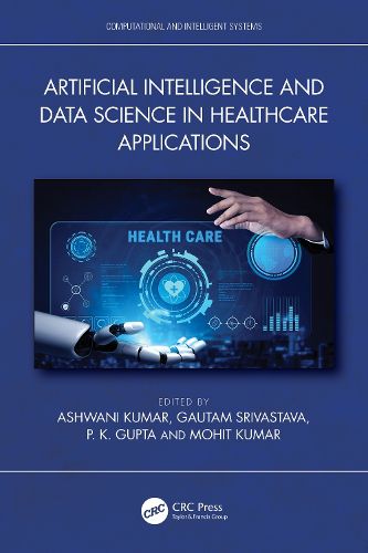 Cover image for Artificial Intelligence and Data Science in Healthcare Applications