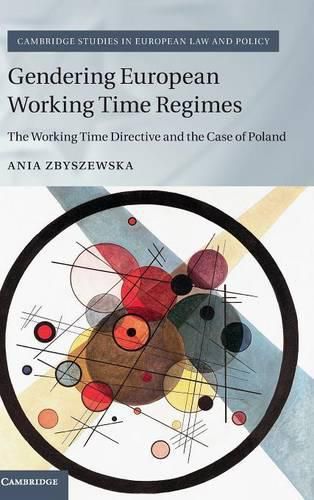 Cover image for Gendering European Working Time Regimes: The Working Time Directive and the Case of Poland