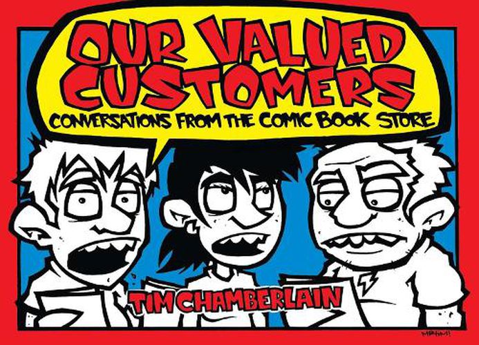 Cover image for Our Valued Customers: Conversations from the Comic Book Store