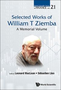 Cover image for Selected Works Of William T Ziemba: A Memorial Volume