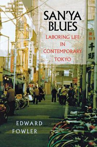 Cover image for San'ya Blues: Laboring Life in Contemporary Tokyo