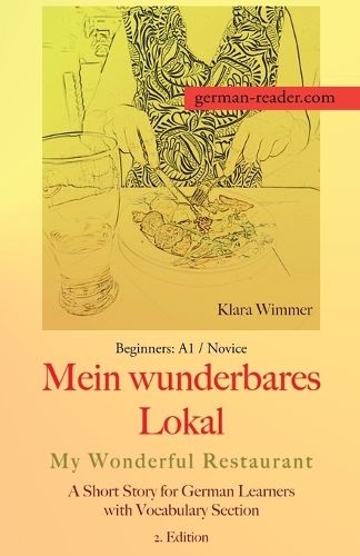 Cover image for German Reader, Beginners A1/Novice - Mein wunderbares Lokal / My Wonderful Restaurant