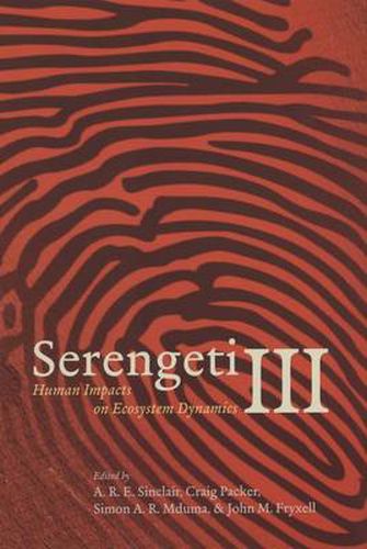 Cover image for Serengeti III: Human Impacts on Ecosystem Dynamics