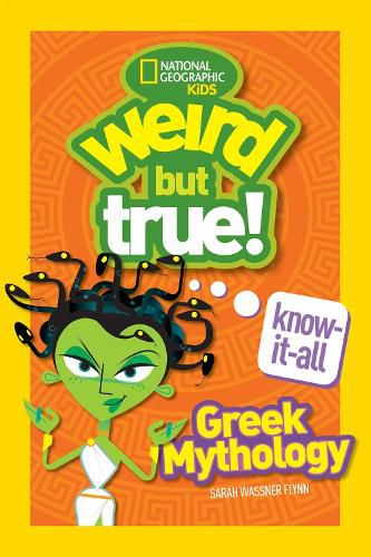 Cover image for Weird But True! Know-It-All: Greek Mythology