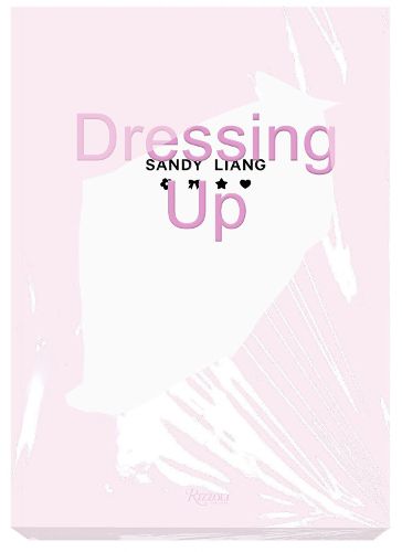 Cover image for Dressing Up: Sandy Liang