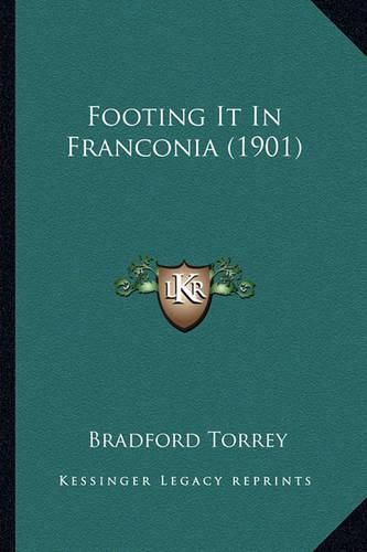 Footing It in Franconia (1901)