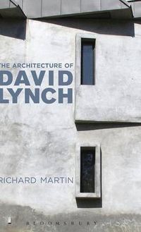 Cover image for The Architecture of David Lynch