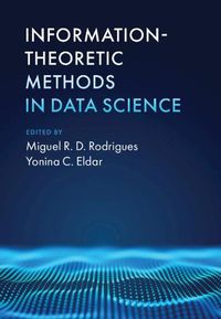 Cover image for Information-Theoretic Methods in Data Science