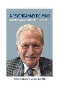 Cover image for A Psychoanalytic Mind