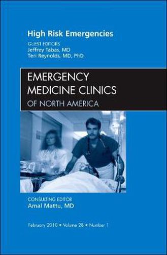 Cover image for High Risk Emergencies, An Issue of Emergency Medicine Clinics