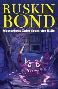 Cover image for MYSTERIOUS TALES FROM THE HILLS