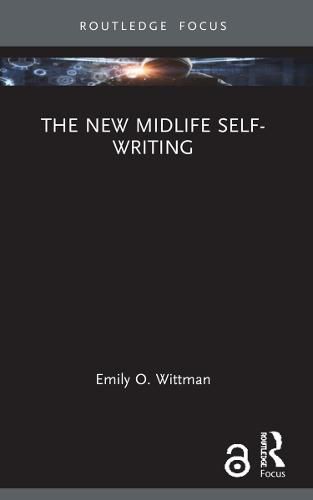 Cover image for The New Midlife Self-Writing