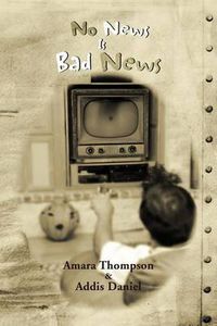 Cover image for No News Is Bad News