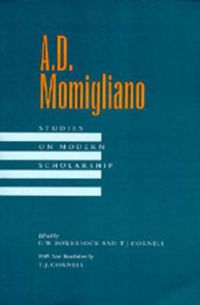 Cover image for A. D. Momigliano: Studies on Modern Scholarship