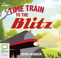 Cover image for Time Train to the Blitz