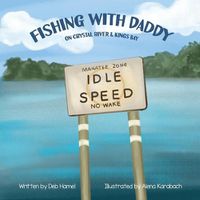 Cover image for Fishing with Daddy on Crystal River & Kings Bay