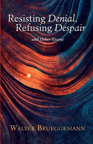 Cover image for Resisting Denial, Refusing Despair