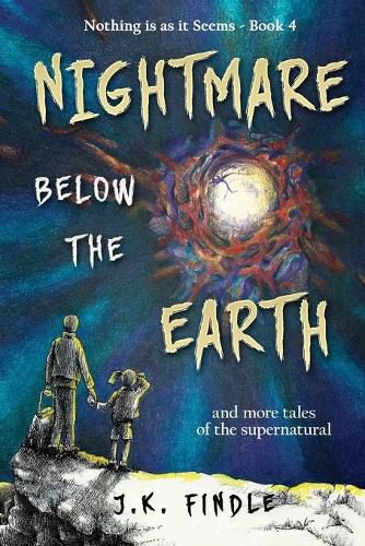 Cover image for Nightmare Below the Earth: and more tales of the supernatural