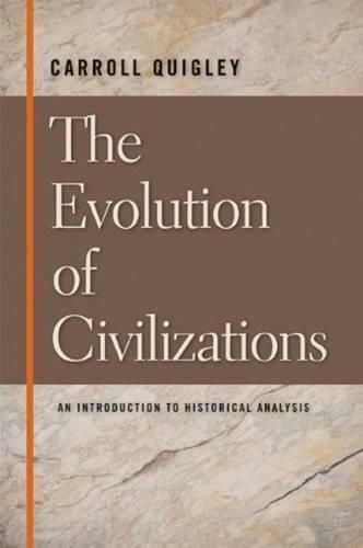 Cover image for Evolution of Civilizations: An Introduction to Historical Analysis