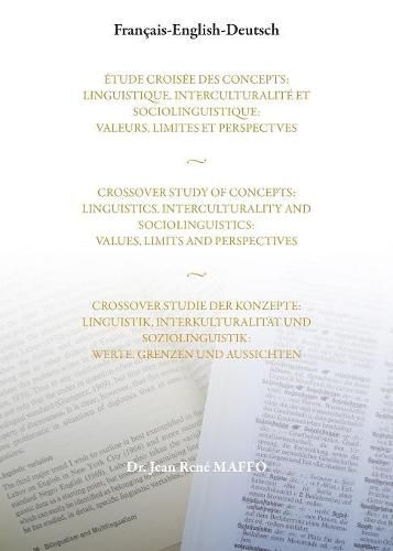 Cover image for Crossover Study of Concepts: Linguistics, interculturality and sociolinguistics: values, limits and perspectives