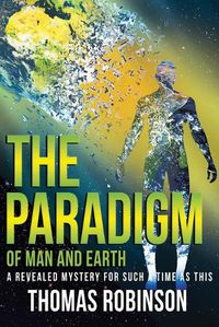 Cover image for The Paradigm of Earth and Man