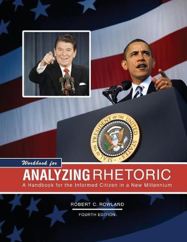 Cover image for Workbook for Analyzing Rhetoric: A Handbook for the Informed Citizen in a New Millennium