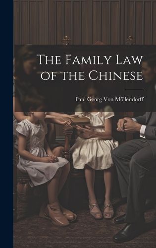 Cover image for The Family Law of the Chinese