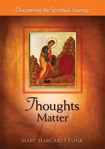 Cover image for Thoughts Matter: Discovering the Spiritual Journey