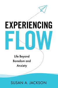 Cover image for Experiencing Flow