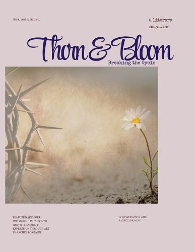 Cover image for Thorn & Bloom Magazine Issue 02