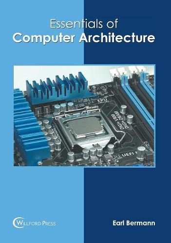 Cover image for Essentials of Computer Architecture