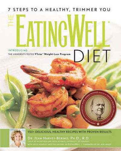 Cover image for The Eatingwell Diet: 7 Steps to a Healthy, Trimmer You