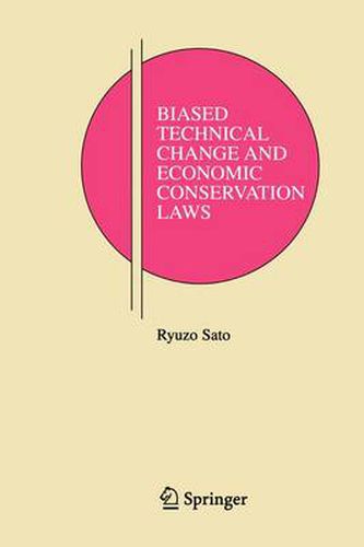 Cover image for Biased Technical Change and Economic Conservation Laws