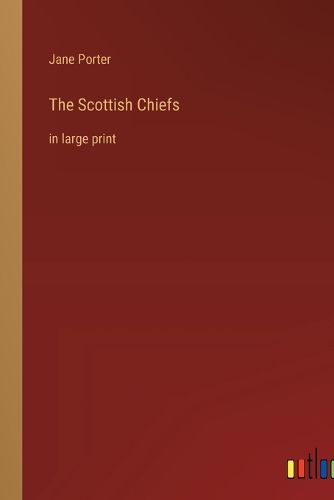 Cover image for The Scottish Chiefs