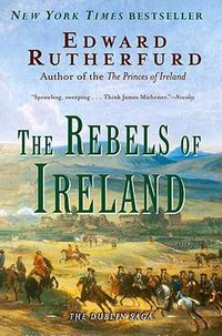 Cover image for The Rebels of Ireland: The Dublin Saga