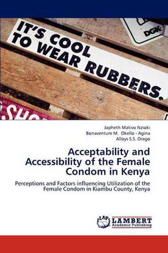 Cover image for Acceptability and Accessibility of the Female Condom in Kenya