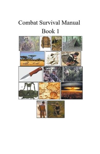 Cover image for Combat Survival Manual