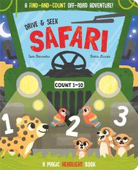 Cover image for Drive & Seek Safari - A Magic Find & Count Adventure