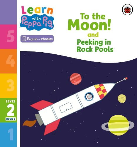 Learn with Peppa Phonics Level 2 Book 5 - To the Moon! and Peeking in Rock Pools (Phonics Reader)