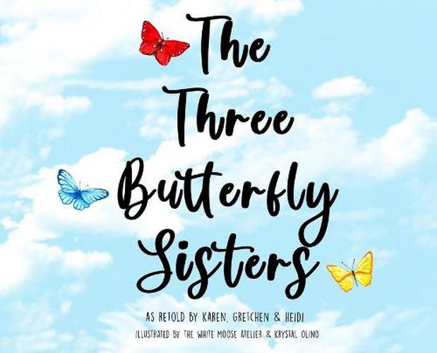 Cover image for The Three Butterfly Sisters