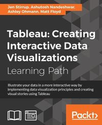 Cover image for Tableau: Creating Interactive Data Visualizations