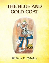 Cover image for The Blue and Gold Coat