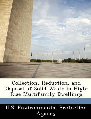 Cover image for Collection, Reduction, and Disposal of Solid Waste in High-Rise Multifamily Dwellings
