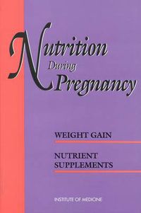 Cover image for Nutrition During Pregnancy