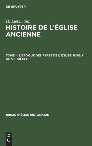 Cover image for L'Epoque Des Peres de l'Eglise Jusqu' Au V-E Siecle