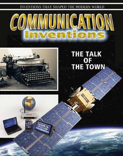 Cover image for Communication Inventions: The Talk of the Town